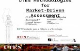 UTEN Methodologies for Market-Driven Assessment Cliff Zintgraff Program Manager UTEN@Austin Heath Naquin Assessment Team Lead UTEN@Austin.