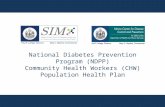National Diabetes Prevention Program (NDPP) Community Health Workers (CHW) Population Health Plan.