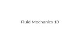 Fluid Mechanics 10. Control Volume Approach Intensive and Extensive Properties:- Extensive Properties depends on mass like mass, m, momentum, mv and energy,