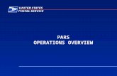PARS OPERATIONS OVERVIEW. 2 PARS OPERATIONS OVERVIEW PARS Plant Training PERSPECTIVE 43 Million COA Orders 4.3 Billion Machineable UAA Letters $ 1.9 Billion.