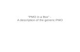 “PMO in a Box” - A description of the generic PMO.