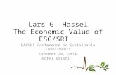 Lars G. Hassel The Economic Value of ESG/SRI EAPSPI Conference on Sustainable Investments October 24, 2014 Hotel Kristina.