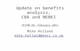 Update on benefits analysis, CBA and NEBEI TFIAM 39, February 2011 Mike Holland mike.holland@emrc.co.uk.