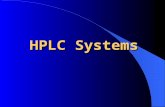 HPLC Systems. Column Chromatography HPLC Modes HPLC â€“ System Components
