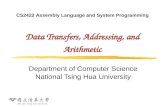 CS2422 Assembly Language and System Programming Data Transfers, Addressing, and Arithmetic Department of Computer Science National Tsing Hua University.
