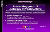 > Nicolas FISCHBACH IP Engineering Manager - COLT Telecom nico@securite.org -  > Sébastien LACOSTE-SERIS IP R&D Manager, Security.