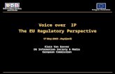Voice over IP The EU Regulatory Perspective 17 May 2005 - Reykjavik Alain Van Gaever DG Information Society & Media European Commission.
