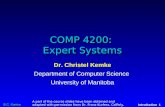 © C. Kemke Introduction 1 COMP 4200: Expert Systems Dr. Christel Kemke Department of Computer Science University of Manitoba A part of the course slides.