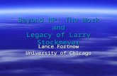 Beyond NP: The Work and Legacy of Larry Stockmeyer Lance Fortnow University of Chicago.
