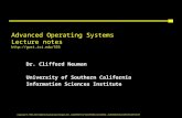 Copyright © 1995-2005 Clifford Neuman and Dongho Kim - UNIVERSITY OF SOUTHERN CALIFORNIA - INFORMATION SCIENCES INSTITUTE Advanced Operating Systems Lecture.