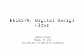 EECE579: Digital Design Flows Usman Ahmed Dept. of ECE University of British Columbia.