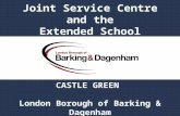 Joint Service Centre and the Extended School CASTLE GREEN London Borough of Barking & Dagenham.