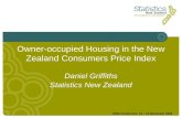 Owner-occupied Housing in the New Zealand Consumers Price Index EMG Conference 13 – 15 December 2006 Daniel Griffiths Statistics New Zealand.
