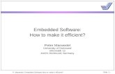 P. Marwedel: Embedded Software:How to make it efficient? Slide -1 - Embedded Software: How to make it efficient?