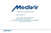 1 R&D Day 12 March 2010 Presented by Ron Long, CEO & President Eva Arlander, VP Pharma Bertil Samuelsson, VP Discovery & Research Rein Piir, CFO / IR.