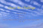 Clean Air Challenge Sponsored By Sponsor 1 Sponsor 2 (Sponsor logos located at end of ppt, insert them before slide #2) Sponsored By Sponsor 1 Sponsor.