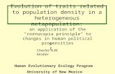 Evolution of traits related to population density in a heterogeneous metapopulation: an application of the "cornucopia principle" to changes in human political.