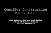 Compiler Construction 0368-3133 Rina Zviel-Girshin and Ohad Shacham School of Computer Science Tel-Aviv University.