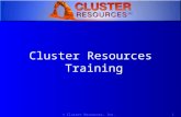 1 © Cluster Resources, Inc. 1 Cluster Resources Training.