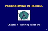 0 PROGRAMMING IN HASKELL Chapter 4 - Defining Functions
