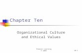 Thomson Learning © 200410-1 Chapter Ten Organizational Culture and Ethical Values.