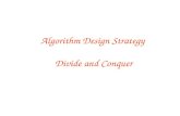 Algorithm Design Strategy Divide and Conquer. More examples of Divide and Conquer  Review of Divide & Conquer Concept  More examples  Finding closest