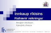 Innkaup ríkisins Rafrænir reikningar Bergþór Skúlason Fjársýslu ríkisins.