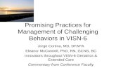 Promising Practices for Management of Challenging Behaviors in VISN-6 Jorge Cortina, MD, DFAPA Eleanor McConnell, PhD, RN, GCNS, BC Innovators throughout.