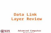 Data Link Layer Review Advanced Computer Networks.