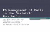 ED Management of Falls in the Geriatric Population Jennifer Oman, MD, MBA Clinical Professor of Emergency Medicine UC Irvine School of Medicine.