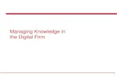 1 Managing Knowledge in the Digital Firm. 2 U.S enterprise knowledge management software revenues, 2001-2006 Figure 12-1.