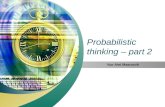 Probabilistic thinking – part 2 Nur Aini Masruroh.