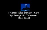Three Skeleton Key by George G. Toudouze (Too-Dooz)