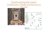 Constructing the Loom: Establishing a Tribally Owned Service Provider.