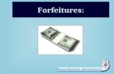 Forfeitures:. Agenda  Short overview of the Forfeiture Statute  Starting an Asset Forfeiture Program  Ethical Considerations.