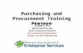 Purchasing and Procurement Training Project Overview and Update October 2, 2014 Melanie Buechel, DES Senior Contracts Consultant HE Comments by Patty Sikora.
