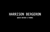 HARRISON BERGERON QUICK REVIEW & THEMES. What does the first paragraph of Harrison Bergeron tell us about society?