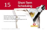 15 - 1© 2011 Pearson Education, Inc. publishing as Prentice Hall 15 Short-Term Scheduling PowerPoint presentation to accompany Heizer and Render Operations.