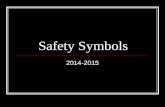 Safety Symbols 2014-2015. Disposal Alert This symbol appears when care must be taken to dispose of materials properly.