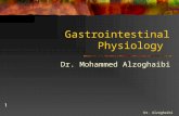 Dr. Alzoghaibi 1 Gastrointestinal Physiology Dr. Mohammed Alzoghaibi.