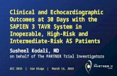 ACC 2015 | San Diego | March 15, 2015 Susheel Kodali, MD on behalf of The PARTNER Trial Investigators Clinical and Echocardiographic Outcomes at 30 Days.