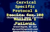 Cervical Specific Protocol & Results for 300 Meniere’s Patients New Zealand College of Chiropractic Upper Cervical Conference Dr. Michael T. Burcon Grand.