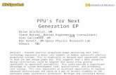 List of investigators PPU’s for Next Generation EP Brian Gilchrist, UM Steve Battel, Battel Engineering (consultant) Alec Gallimore, UM Ken Arnett, UM-Space.
