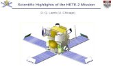 Scientific Highlights of the HETE-2 Mission D. Q. Lamb (U. Chicago)
