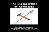 The Dictatorship of Genetopia The hammer of Hephaestus, representing industry, and the spear of Athena, representing wisdom.
