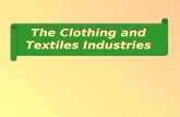 The Clothing and Textiles Industries. The Relevant Production Chain.