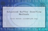 Advanced Buffer Overflow Methods Itzik Kotler [izik@tty64.org]