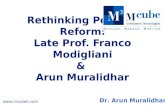 Rethinking Pension Reform: Late Prof. Franco Modigliani & Arun Muralidhar  Dr. Arun Muralidhar.