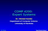 © C. Kemke Expert System Design 1 COMP 4200: Expert Systems Dr. Christel Kemke Department of Computer Science University of Manitoba.