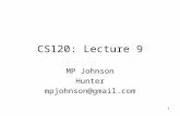 1 CS120: Lecture 9 MP Johnson Hunter mpjohnson@gmail.com.